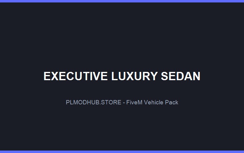 Executive Luxury Sedan Pack