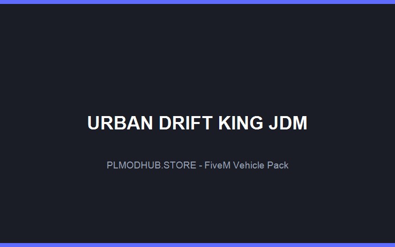 Urban Drift King Pack (8 JDM Cars)